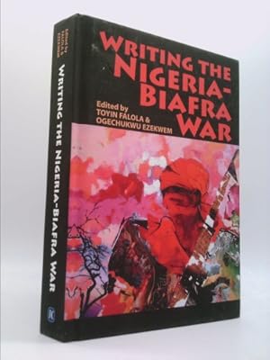 Seller image for Writing the Nigeria-Biafra War for sale by ThriftBooksVintage