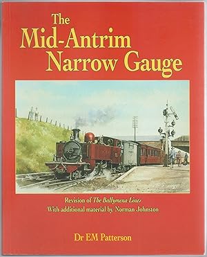 The Mid-Antrim Narrow Gauge