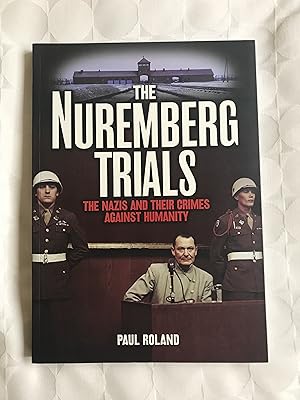 Bild des Verkufers fr The Nuremberg Trial. The Nazis and their Crimes against Humanity. zum Verkauf von VJ Books