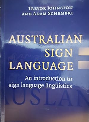 Immagine del venditore per Australian Sign Language : An Introduction to sign language linguistics venduto da Bookies books