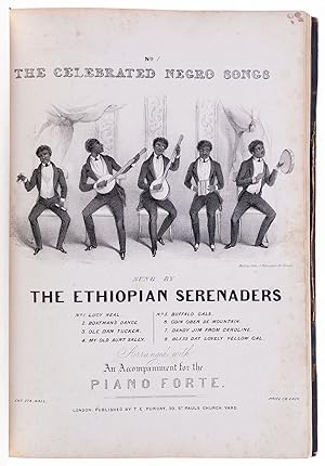 Including "No. 1 Lucy Neal" of "The Celebrated Negro Songs sung by the Ethiopian Serenaders" etc.