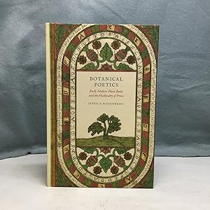 Seller image for BOTANICAL POETICS: EARLY MODERN PLANT BOOKS AND THE HUSBANDRY OF PRINT for sale by Any Amount of Books