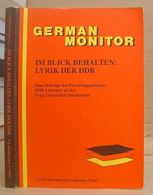 Seller image for Im Blick Behalten : Lyrik Der DDR Neue Beitrge Des Forschungsprojekts DDR - Literatur An Der Vrije Universiteit Amsterdam for sale by Eastleach Books