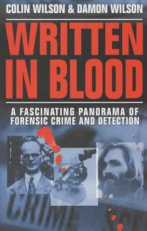 Seller image for Written in Blood: A History of Forensic Detection for sale by WeBuyBooks