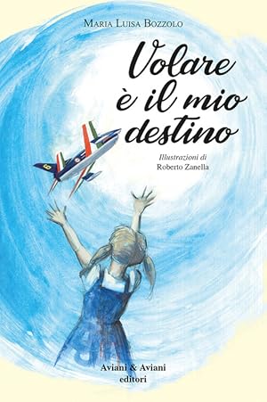 Immagine del venditore per Volare E Il Mio Destino venduto da Piazza del Libro