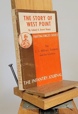 Seller image for The Story of West Point: 1802-1943 : The West Point Tradition in American Life for sale by Henniker Book Farm and Gifts
