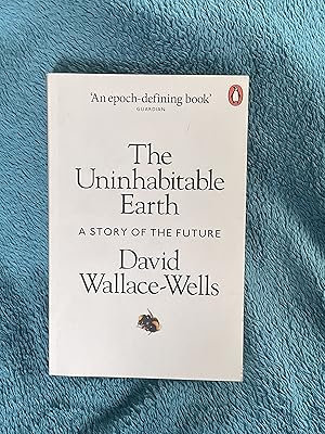 Seller image for The Uninhabitable Earth: A Story of the Future for sale by Jon A Sewell