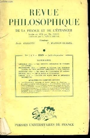 Seller image for Revue philosophique de la france et de l'etranger - N7 a 9 juillet septembre 1945- les nouvelles conceptions de l'histoire (1er article) par lenoble, leibniz et spinoza / les intentions morales des deux systemes confrontees a leurs resultats par . for sale by Le-Livre