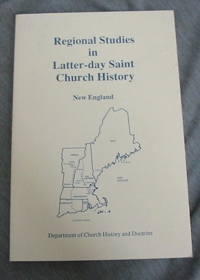 Seller image for REGIONAL STUDIES IN LATTER-DAY SAINT CHURCH HISTORY - New England for sale by Confetti Antiques & Books