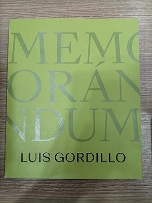 Imagen del vendedor de Memorandum Luis Gordillo a la venta por Perolibros S.L.