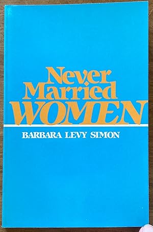 Seller image for Never Married Women for sale by Molly's Brook Books