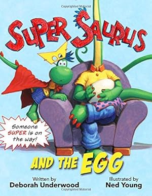 Immagine del venditore per Super Saurus and the Egg (Super Saurus, 1) venduto da Reliant Bookstore