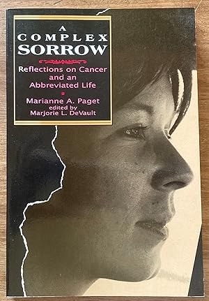 Bild des Verkufers fr A Complex Sorrow: Reflections on Cancer and an Abbreviated Life zum Verkauf von Molly's Brook Books