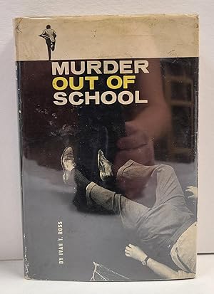 Seller image for Murder Out of School for sale by Tall Stories Book & Print Gallery