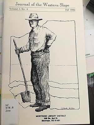 Imagen del vendedor de The Journal of the Western Slope. Volume 1, No. 4 a la venta por Bristlecone Books  RMABA