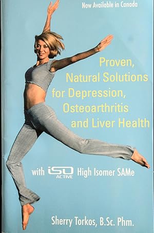 Image du vendeur pour Custom Proven Natural Solutions for Depression, Osteoarthritis and Liver Health mis en vente par Mad Hatter Bookstore