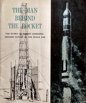 Seller image for The Man Behind The Rocket: The Story of Robert Goddard for sale by Kayleighbug Books, IOBA