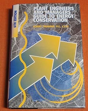 Seller image for Plant Engineers and Managers Guide to Energy Conservation for sale by GuthrieBooks