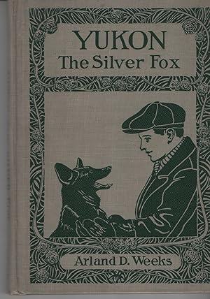 Seller image for Yukon: The Silver Fox for sale by Cher Bibler