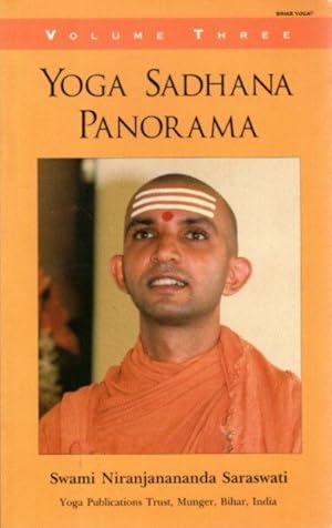 YOGA SADHANA PANORAMA VOLUME THREE (3)