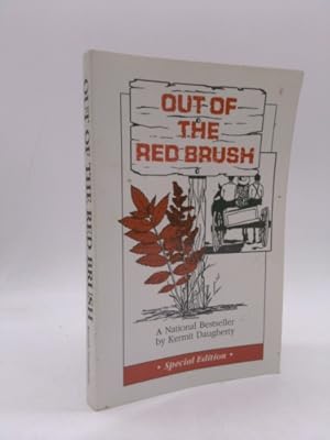 Seller image for Out Of The Red Brush [A Reproduction by Rio Grande College] for sale by ThriftBooksVintage