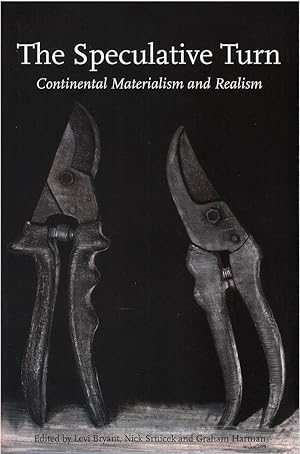 Seller image for The Speculative Turn: Continental Materialism and Realism for sale by The Haunted Bookshop, LLC