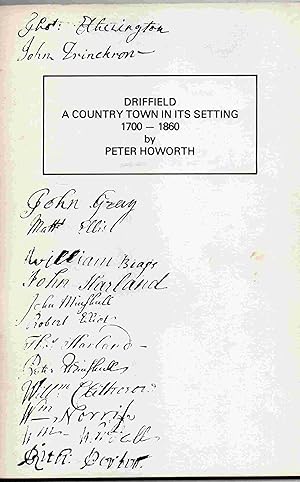 Seller image for Driffield A Country Town in Its Setting 1700 - 1860 for sale by Joy Norfolk, Deez Books