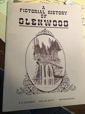Seller image for A pictorial history of Glenwood for sale by Bristlecone Books  RMABA