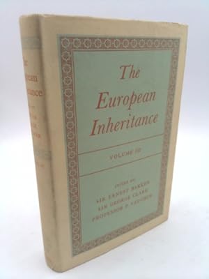 Bild des Verkufers fr The European Inheritance; Volume III zum Verkauf von ThriftBooksVintage