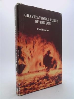 Seller image for Gravitational Force of the Sun for sale by ThriftBooksVintage