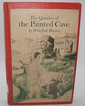 Imagen del vendedor de The Question of the Painted Cave a la venta por Easy Chair Books