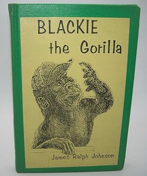 Seller image for Blackie the Gorilla for sale by Easy Chair Books