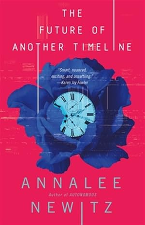 Imagen del vendedor de Future of Another Timeline a la venta por GreatBookPrices