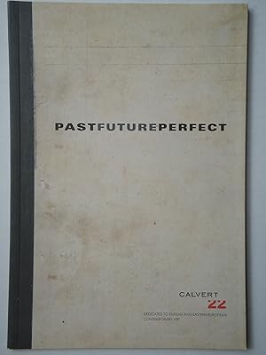 Seller image for PASTFUTUREPERFECT for sale by GfB, the Colchester Bookshop