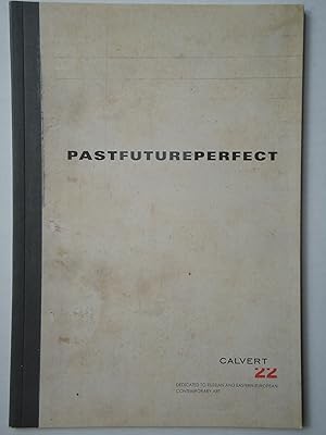 Image du vendeur pour PASTFUTUREPERFECT mis en vente par GfB, the Colchester Bookshop