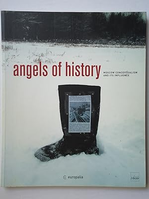 Seller image for ANGELS OF HISTORY. Moscow Conceptualism and its Influence for sale by GfB, the Colchester Bookshop