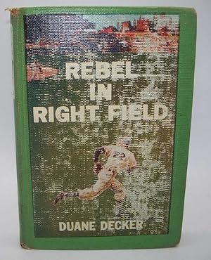 Image du vendeur pour Rebel in Right Field mis en vente par Easy Chair Books