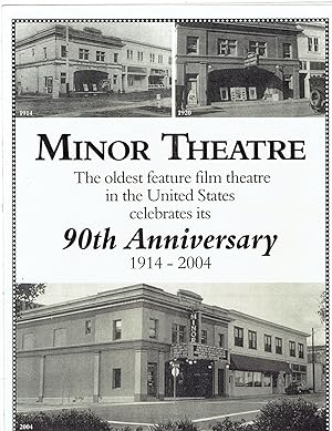 Minor Theatre: The oldest feature film theatre in the United States celebrates its 90th Anniversa...