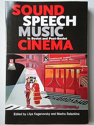 Immagine del venditore per SOUND, SPEECH, MUSIC IN SOVIET AND POST-SOVIET CINEMA venduto da GfB, the Colchester Bookshop