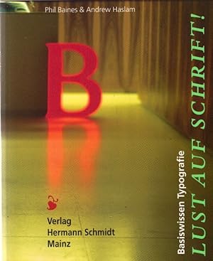 Seller image for Lust auf Schrift!.Basiswissen Typografie for sale by AMAHOFF- Bookstores