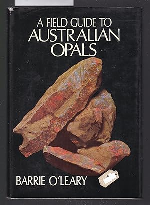 A Field Guide to Australian Opals