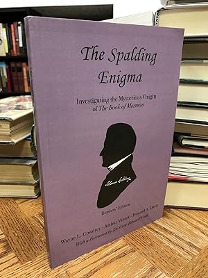 The Spalding Enigma: Investigating the Mysterious Origin of The Book of Mormon - Readers' Edition