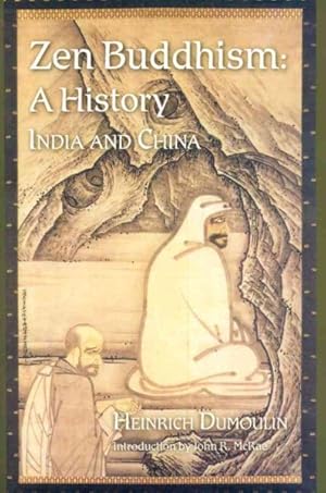 Seller image for Zen Buddhism : A History, India & China for sale by GreatBookPrices