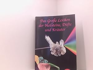 Bild des Verkufers fr Das groe Lexikon der Heilsteine, Dfte und Kruter. Methusalem, lebende Kristalle ; alternativ angewandte Heilkunst mit Steinen, Krutern und len zum Verkauf von Book Broker