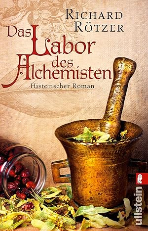 Bild des Verkufers fr Das Labor des Alchemisten: Historischer Roman zum Verkauf von Gabis Bcherlager