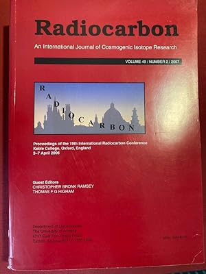 Seller image for Proceedings of the 19th International Radiocarbon Conference, Keble College, Oxford, England, 3 - 7 April 2006. for sale by Plurabelle Books Ltd