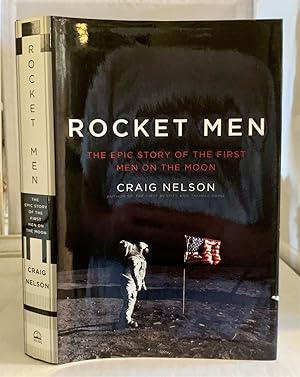 Seller image for Rocket Men The Epic Story of the First Men on the Moon for sale by S. Howlett-West Books (Member ABAA)