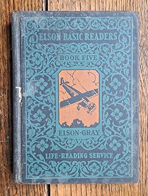 Bild des Verkufers fr Elson Basic Readers Book Five zum Verkauf von Grandma Betty's Books