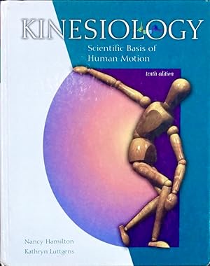 Immagine del venditore per KINESIOLOGY. Scientific Basis of Human Motion. Tenth Edition venduto da Earth's Magic