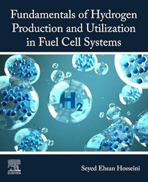 Seller image for Fundamentals of Hydrogen Production and Utilization in Fuel Cell Systems for sale by AHA-BUCH GmbH